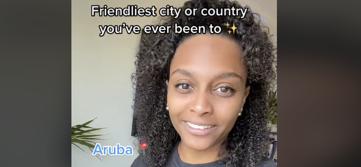 TikToker describes why Aruba is the friendliest travel spot ever