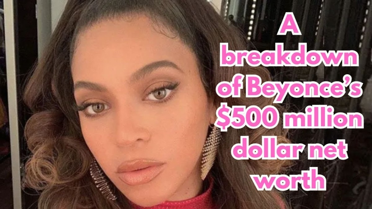 VIDEO: A breakdown of Beyonce’s $500 million dollar net worth ...