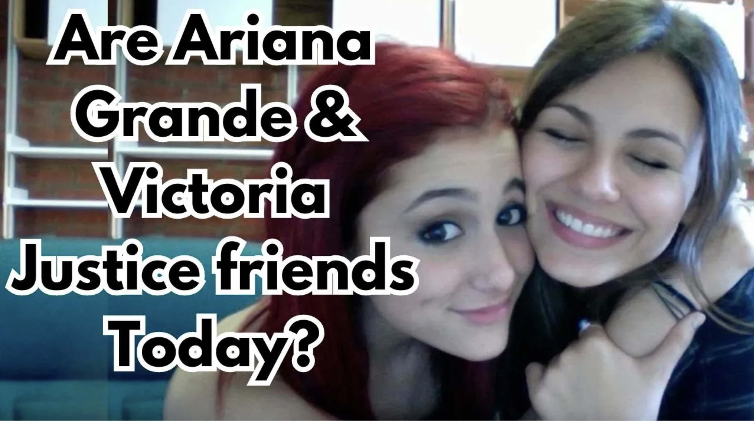 VIDEO: Are Ariana Grande and Victoria Justice friends today?