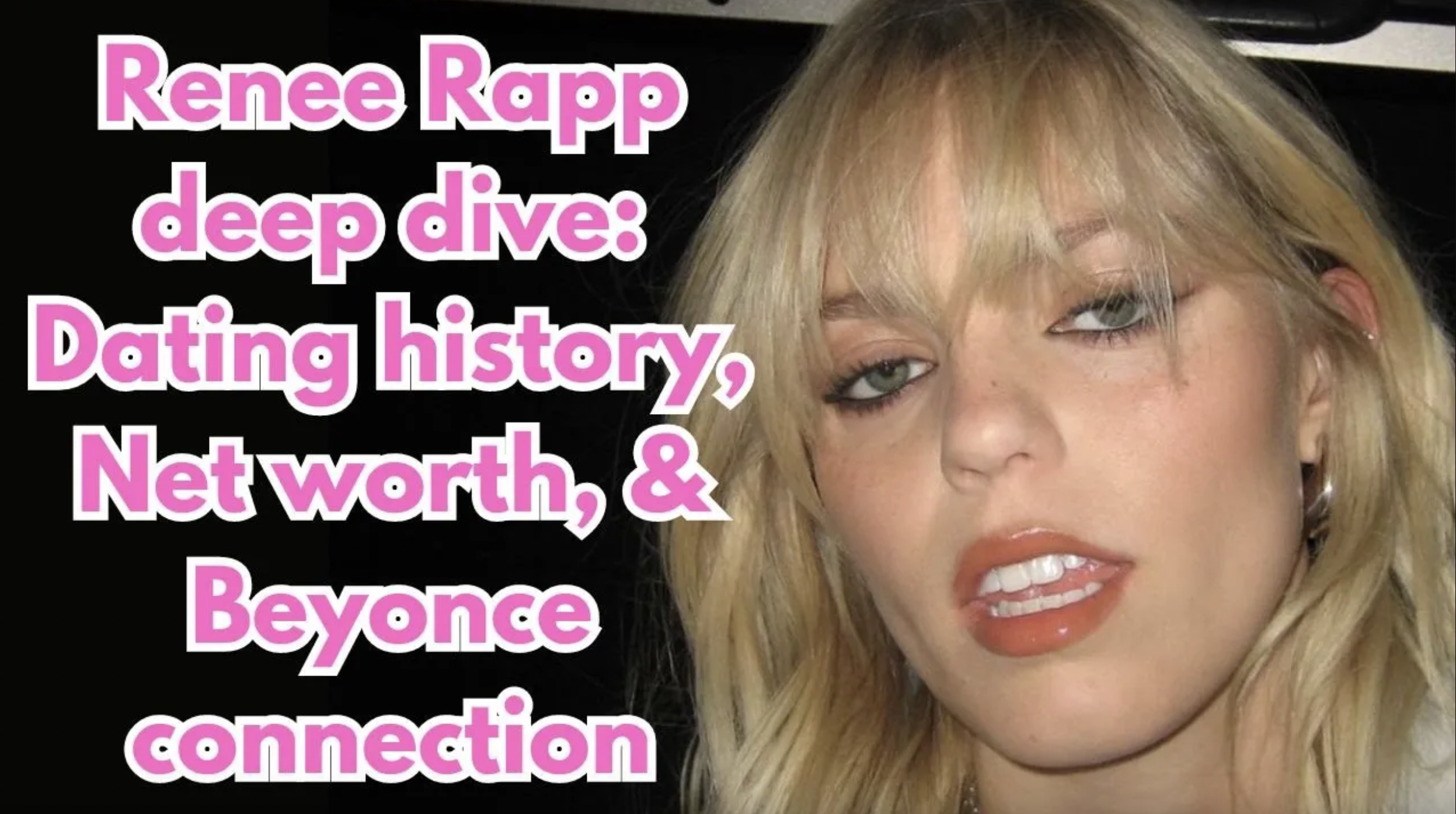 VIDEO: Renee Rapp deep dive: Dating history, net worth, & Beyonce connection