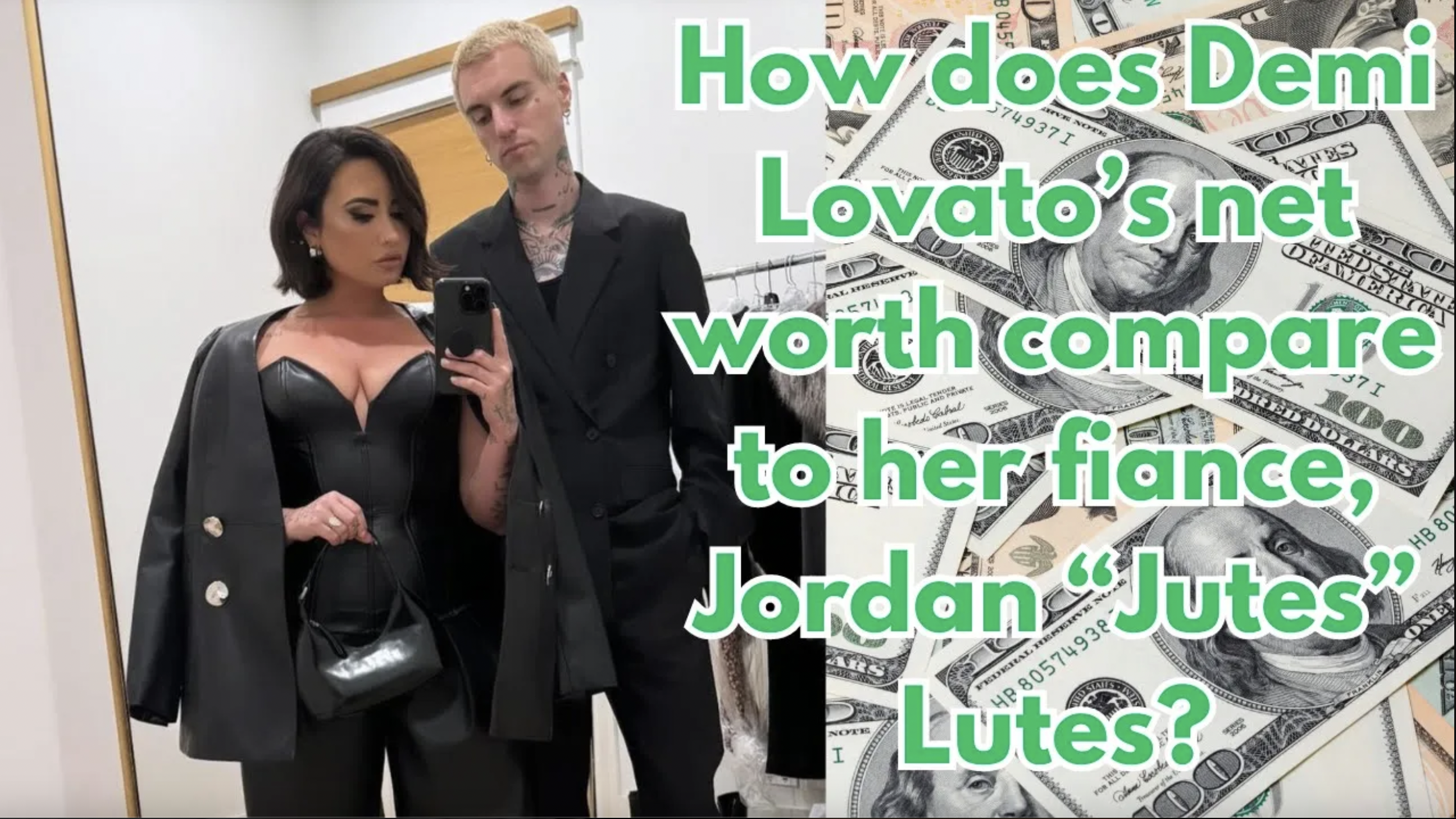 VIDEO: How does Demi Lovato’s net worth compare to her fiance, Jordan “Jutes” Lutes?