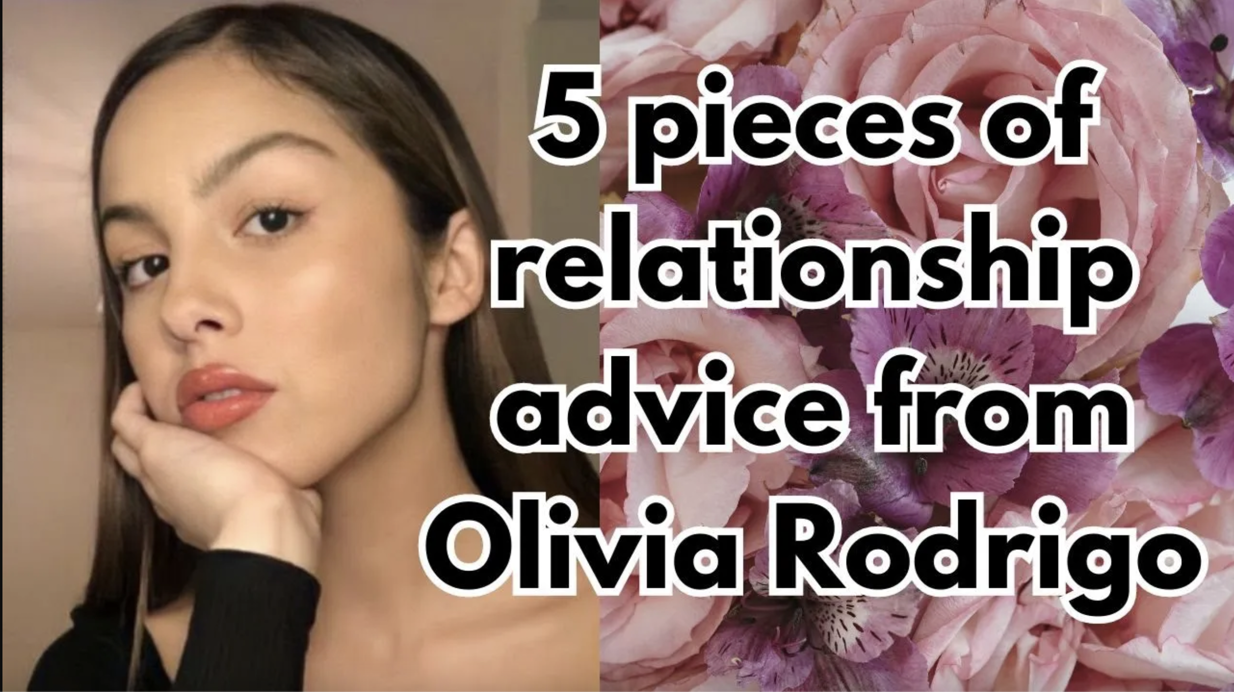 VIDEO: 5 pieces of relationship advice from Olivia Rodrigo