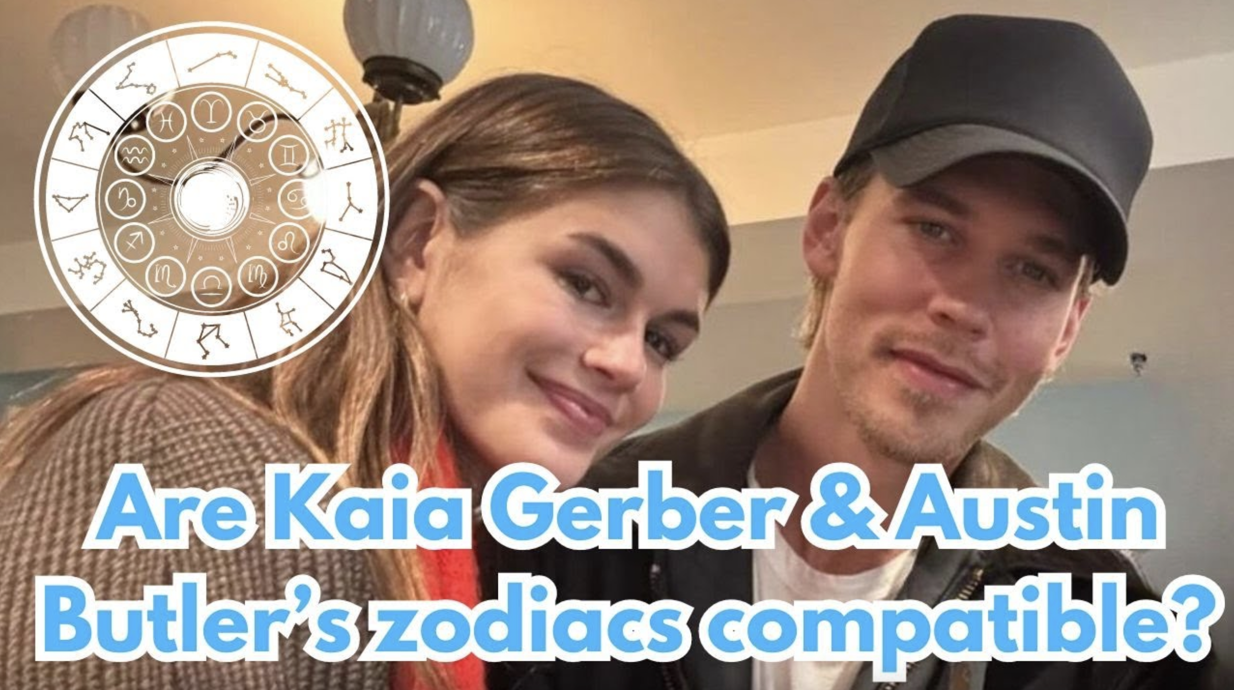VIDEO: Are Kaia Gerber & Austin Butler’s zodiac signs compatible?