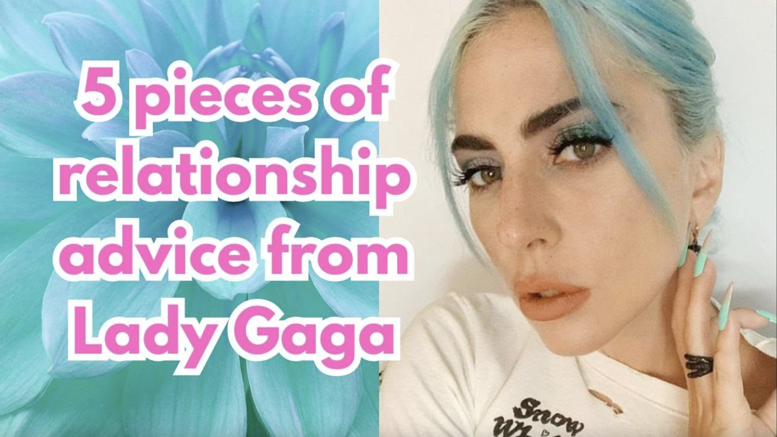 VIDEO: 5 pieces of relationship advice from Lady Gaga