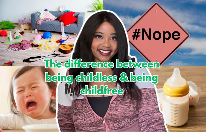 The difference between being childless & being childfree