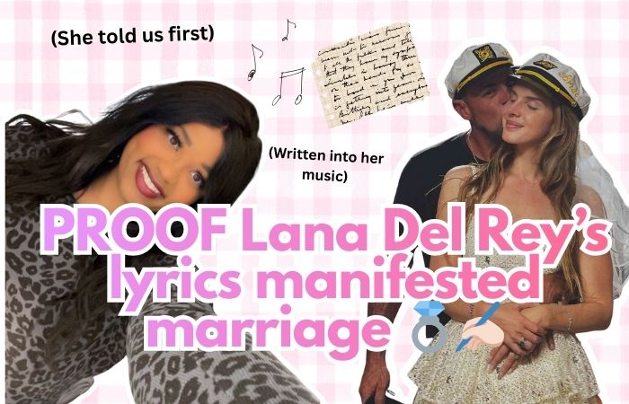 PROOF Lana Del Rey’s lyrics manifested marriage 💍✍🏻